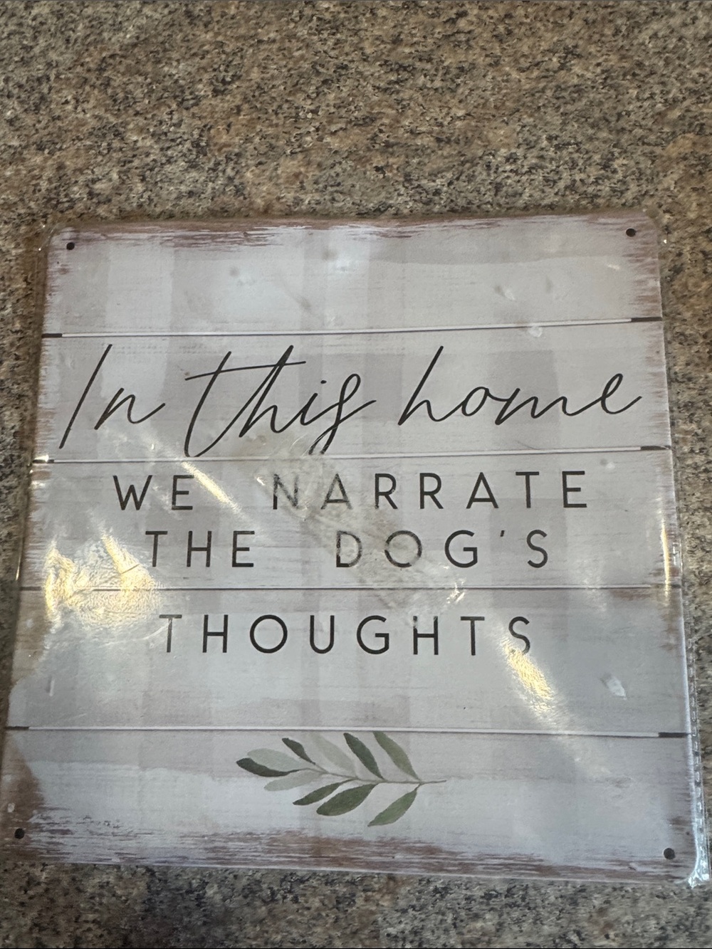 New in PackagRustic White "In This Home We Narrate the Dog's Thoughts" Wall Sign